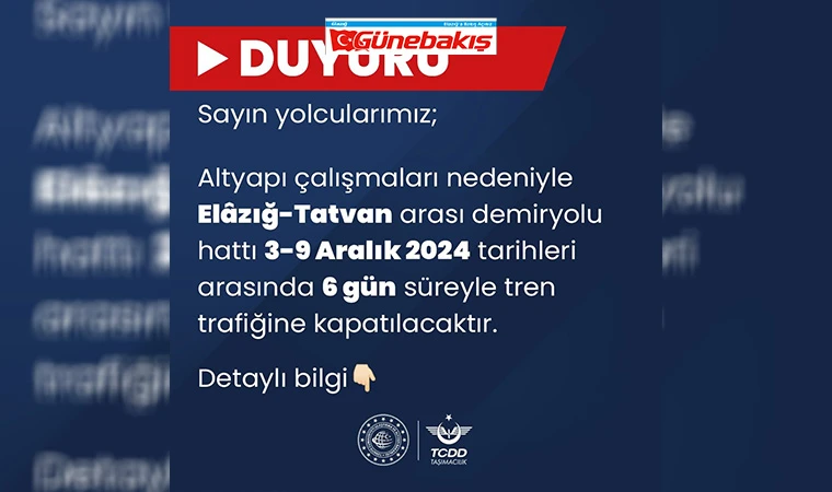 Elazığ-Tatvan Demir Yolu Hattında Tren Seferlerine Ara Verildi