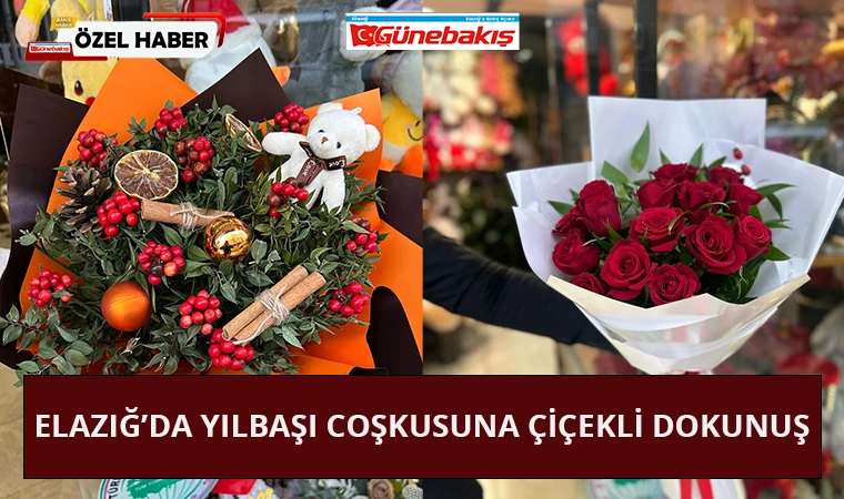 Elazığ’da Yılbaşı Coşkusuna Çiçekli Dokunuş