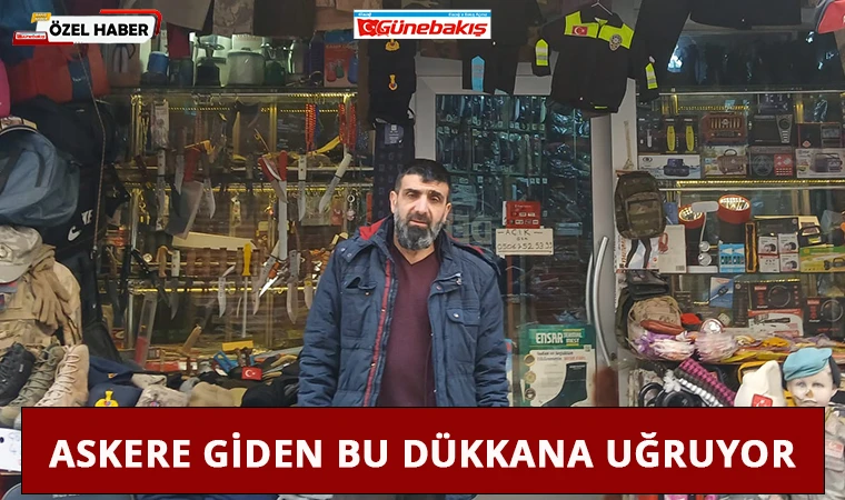 Askere Giden Bu Dükkana Uğruyor