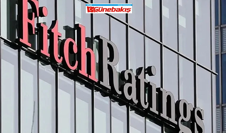 Fitch, Türkiye’nin Faiz ve Enflasyon Beklentilerini Açıkladı