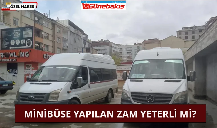 Minibüse Yapılan Zam Yeterli Mi?