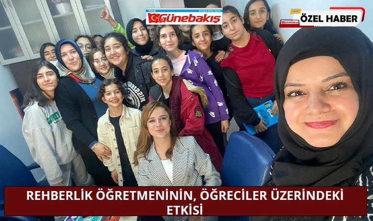 Rehberlik Öğretmeninin, Öğrenciler Üzerindeki Etkisi