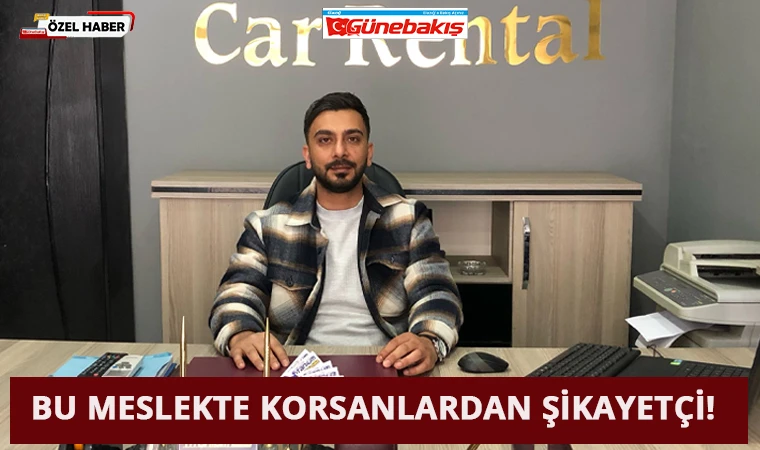 Bu Meslekte Korsanlardan Şikayetçi!