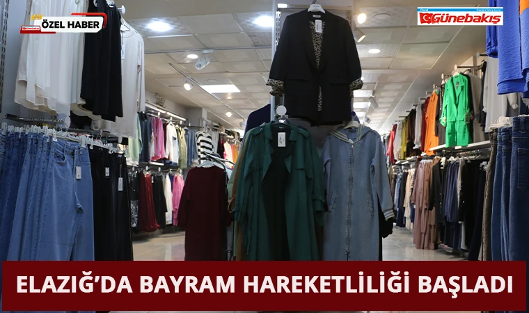 Elazığ’da Bayram Hareketliliği Başladı