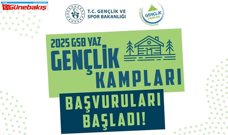 2025 Yaz Gençlik Kampları Başvuruları Devam Ediyor