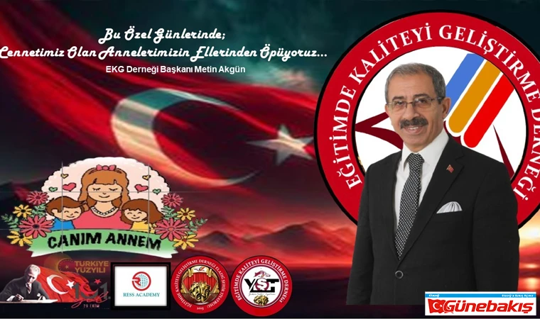 Başkan Metin Akgün: ‘Cennetimiz Olan Annelerimizin Ellerinden Öpüyoruz’