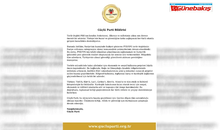 Güçlü Parti’den PKK Açıklaması