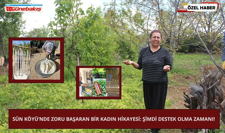 Sün Köyü’nde Zoru Başaran Bir Kadın Hikayesi: Şimdi Destek Olma Zamanı!
