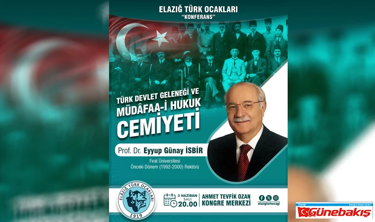 Elazığ’da Milli Mücadele ve Devlet Geleneği Konferansı Düzenleniyor