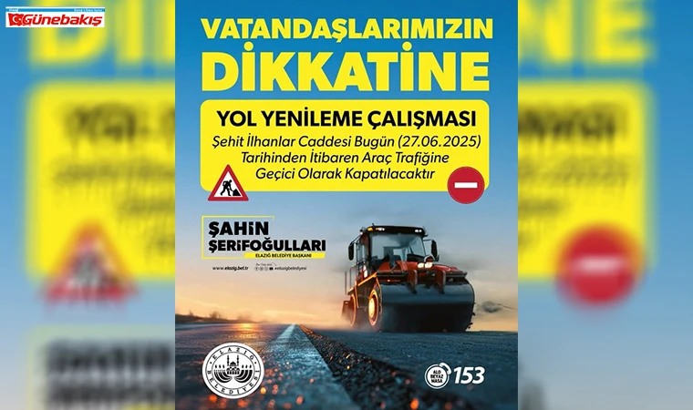 Şehit İlhanlar Caddesi Geçici Olarak Trafiğe Kapatılıyor