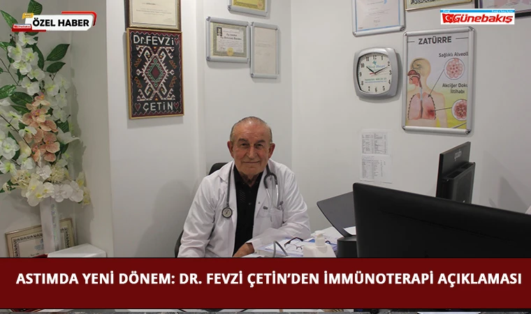 Astımda Yeni Dönem: Dr. Fevzi Çetin’den İmmünoterapi Açıklaması