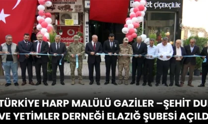 Türkiye Harp Malülü Gaziler –Şehit Dul ve Yetimler Derneği Elazığ Şubesi Açıldı