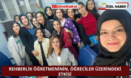 Rehberlik Öğretmeninin, Öğrenciler Üzerindeki Etkisi
