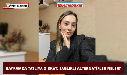 Bayramda Tatlıya Dikkat: Sağlıklı Alternatifler Neler?