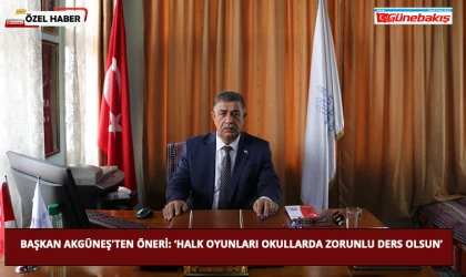 Başkan Akgüneş'ten Öneri: ‘Halk Oyunları Okullarda Zorunlu Ders Olsun’