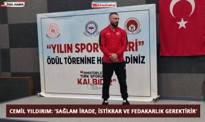 Cemil Yıldırım: 'Sağlam İrade, İstikrar ve Fedakarlık Gerektirir'