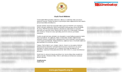 Güçlü Parti’den PKK Açıklaması