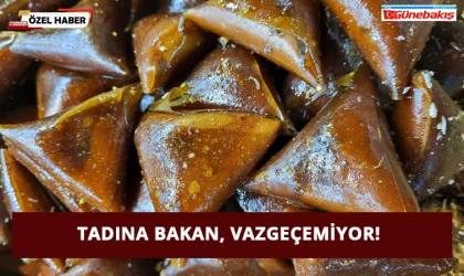 Tadına Bakan, Vazgeçemiyor!