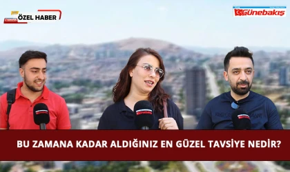 Bu Zamana Kadar Aldığınız En Güzel Tavsiye Nedir?