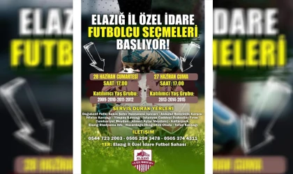Elazığ İl Özel İdare SK'dan Altyapı İçin Futbolcu Seçmeleri