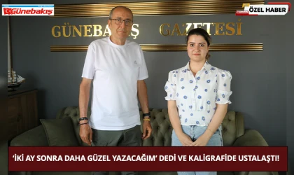 ‘İki Ay Sonra Daha Güzel Yazacağım’ Dedi Ve Kaligrafide Ustalaştı!