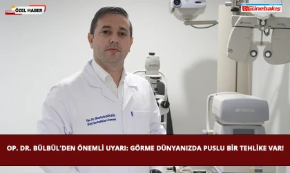 Op. Dr. Bülbül'den Önemli Uyarı: Görme Dünyanızda Puslu Bir Tehlike Var!